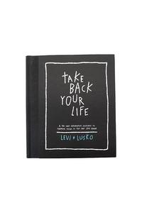 Take Back Your Life